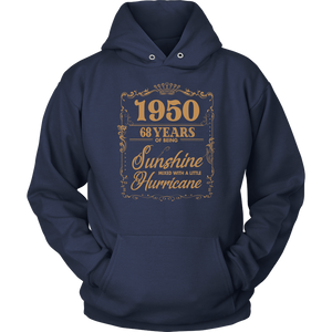 1950 Years Shirt - 68th Birthday Of Being Sunshine Mixed With A Little Hurricane