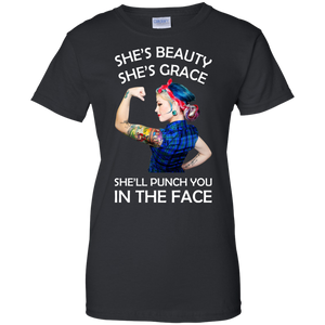 She's Beauty She's Grace She'll Punch You In The Place T-Shirt