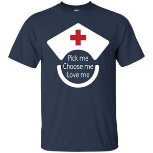 Pick Me Choose Me Love Me T-Shirt