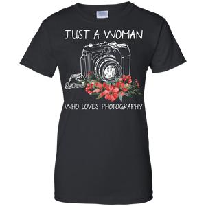 Just A Women Who Loves Photography Shirt