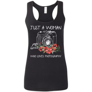 Just A Women Who Loves Photography Shirt  Tank Shirt