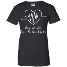 Load image into Gallery viewer, Guys Like You Don't See Girls Like Me Shirt For Women
