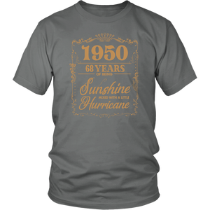 1950 Years Shirt - 68th Birthday Of Being Sunshine Mixed With A Little Hurricane
